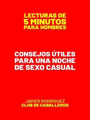 cover image of Consejos Útiles Para Una Noche De Sexo Casual